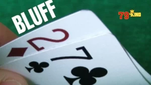 mẹo đánh bluff poker 79king